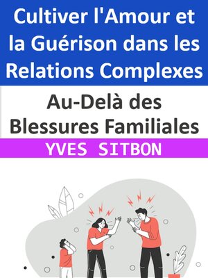 cover image of Au-Delà des Blessures Familiales